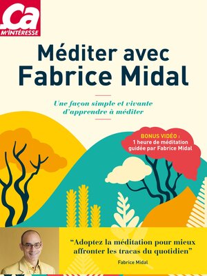 cover image of Méditer avec Fabrice Midal--Une façon simple et vivante d'apprendre à méditer
